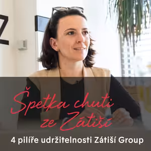 4 pilíře udržitelnosti Zátiší Group