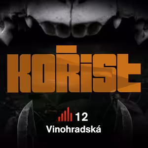 Vinohradská 12: KOŘIST, V. díl: Zloději outloňů