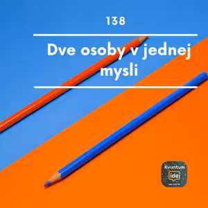 Dve osoby v jednej mysli