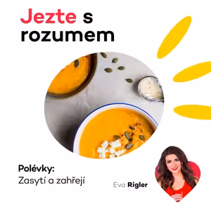 Polévky - Základ zdravého jídelníčku