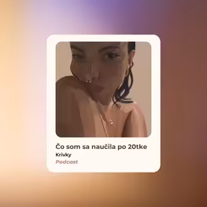 Čo som sa naučila po 20tke