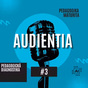 Pedagogická diagnostika | MATURITA | PEDAGOGIKA | AUDIENTIA