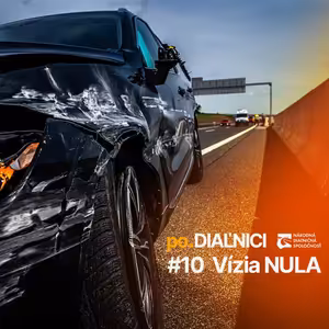po.DIAĽNICI #10 | Vízia NULA