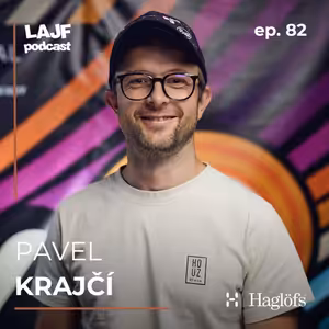 LAJF #82 - Pavel Krajčí: O lavínach, lezení a bezpečnosti v horách