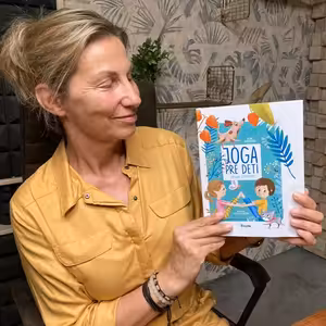 „Joga pre deti dokáže liečiť, povzbudiť ich...pracuje s nimi neuveriteľným spôsobom.“