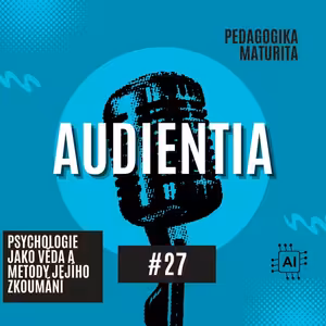 Psychologie jako věda a metody jejího zkoumání | MATURITA | PEDAGOGIKA | AUDIENTIA