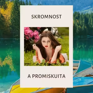 NEO Time: Skromnost a promiskuita