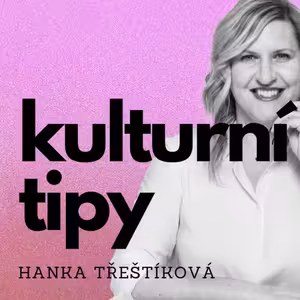 Kulturní tipy #1