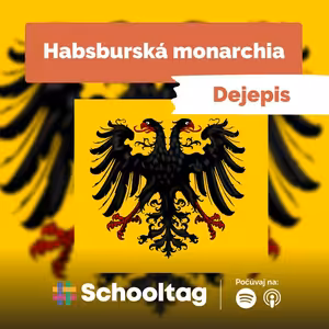 #Dejepis: Habsburská monarchia