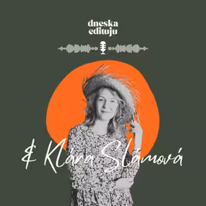#15 POVÍDÁNÍ: Klára Slámová o autenticitě a minimalismu