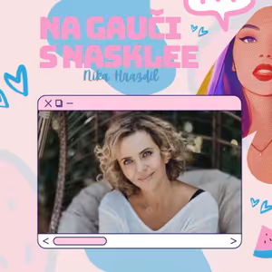 O zneužívaní otcom som v tej dobe nikdy priamo nepovedala | Nika Hrazdil Na Gauči s Nasklee #104