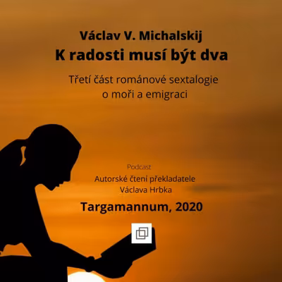 Václav Michalskij - K radost musí být dva, Jaro v Kartágu - třetí kniha