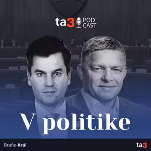 ta3 podcast V politike: Potečie znovu plyn cez Ukrajinu? Predčasné voľby budú, keď povie Smer