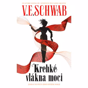 Krehké vlákna moci (Vlákna moci 1)