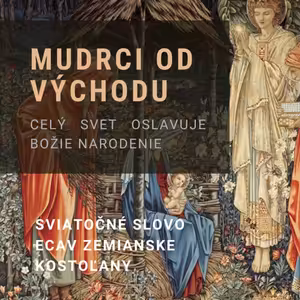 Mudrci od východu (Zjavenie Krista Pána mudrcom 2021)