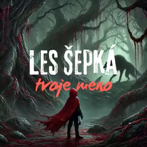 Les šepká tvoje meno