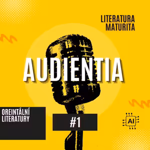 Oreintální literatury | MATURITA | LITERATURA | AUDIENTIA