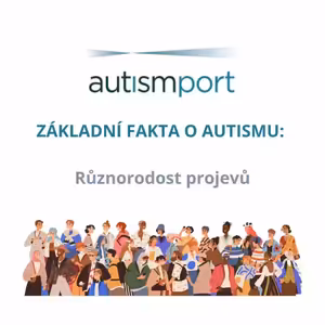 Základní Informace o autismu: Různorodost projevů