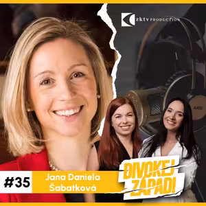 #35 Jana Daniela Šabatková: Být dobrým leaderem je o sebereflexi a poznávání sama sebe