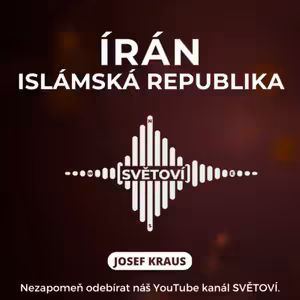 #31 Írán - islámská republika | Josef Kraus