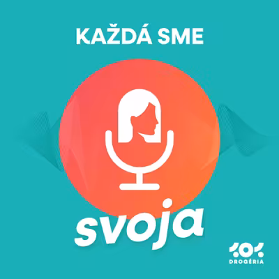 Každá sme svoja