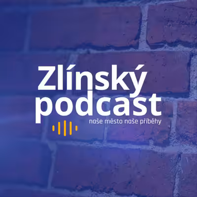 Zlínský podcast