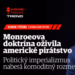 Nová Monroeova doktrína oživuje americké pirátstvo a európsku skľúčenosť
