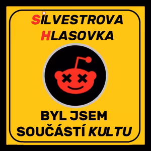 Byl jsem součástí kultu.