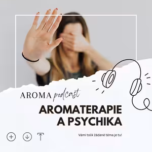 #012 - Aromaterapie a psychika: jak vůně ovlivňují naši mysl