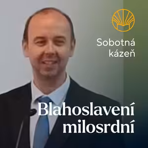 📖 Blahoslavení milosrdní • Pavel Moudrý