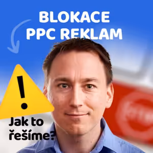 Trápí vás blokace Google Ads a Merchant Center? 🎙️ Slovo šéfa marketingu