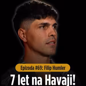 Epizoda #69: "Na americké univerzitě si můžeš vydělat miliony dolarů."