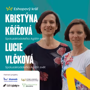 Dve sestry, jeden biznis: Ako vyrástol Agátin svět z malej značky na európskeho e-commerce hráča