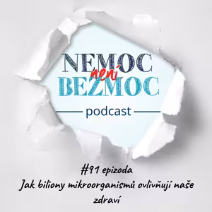 Jak biliony mikroorganismů ovlivňují naše zdraví