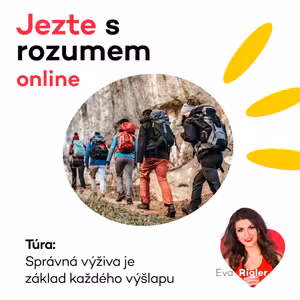 Túra - Správná výživa je základ každého výšlapu