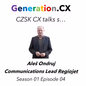 Generation.CX S01E04 Regiojet & Aleš Ondrůj