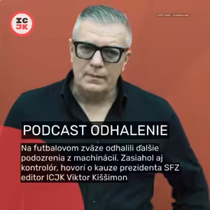 Na zväze odhalili ďalšie podozrenia z machinácií," hovorí o kauze prezidenta SFZ Viktor Kiššimon