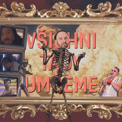 Všichni tady umřeme