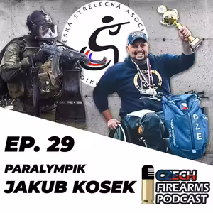 Ep. 29 - Jakub Kosek, Ex. vojenský potápěč, Paralympionik ve střelbě z pistole.