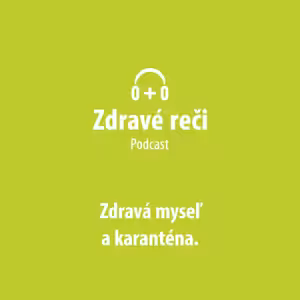 Zdravá myseľ a karanténa