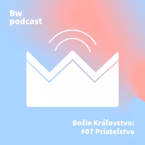 BK07 Priateľstvo - p. Juraj Ďurnek