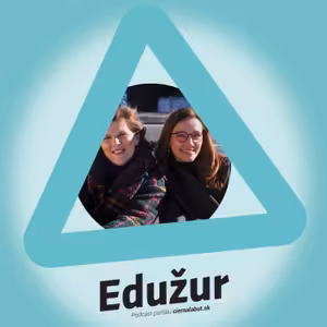 EDUŽUR: Chválenie vždy a za každú cenu nie je to, čo dieťa potrebuje počuť, hovorí učiteľka Anna Jančová