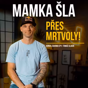 BONUS ZDARMA - TOMÁŠ SLAVÍK: Jak zvládat situace, když se nedaří? | Pět měsíců jsem nesnášel život!