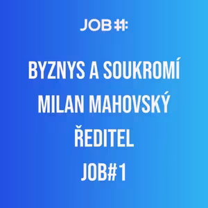 #1 Milan Mahovský - Generální ředitel - jobno.one