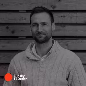 Zlínský TEDcast - Roman Zelenka