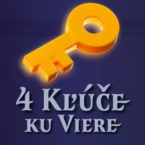 4 Kľúče ku Viere - Úvod
