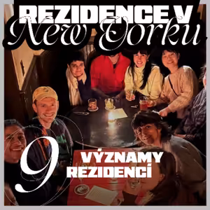 Rezidence v New Yorku 9 — Význam rezidencí