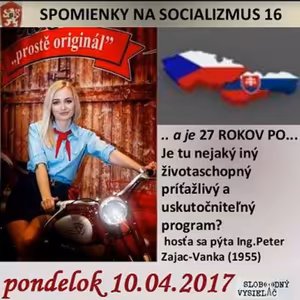 Spomienky na Socializmus 16 - 2017-04-10