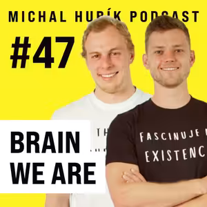 Pokud ti neudělá radost všední káva, tak ani jachta | #47 Brain We Are