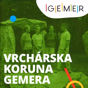 #13: Vrchárska koruna Gemera: Ženská jazda za korunou